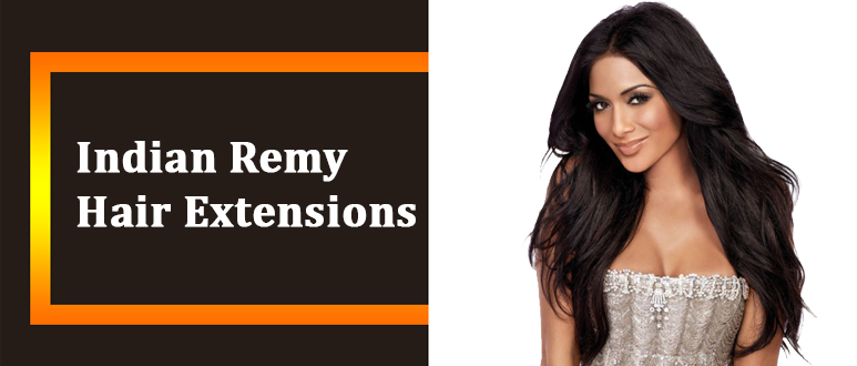 Indian Remy Hair Extension