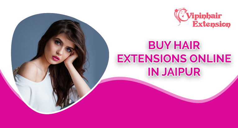 buy hair extension online in jaipur